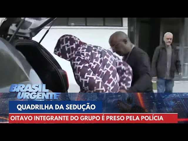 Integrante da quadrilha da sedução é preso na Grande São Paulo | Brasil Urgente