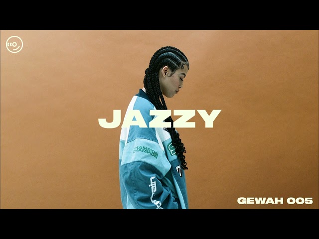 Jazzy | GEWAH MIX 005