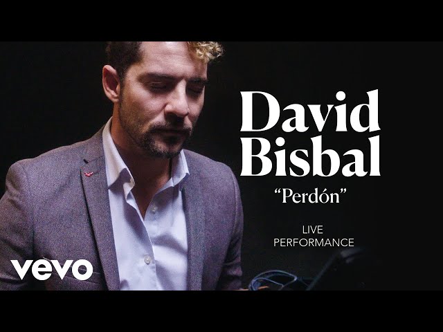 David Bisbal - "Perdón" Live Performance | Vevo