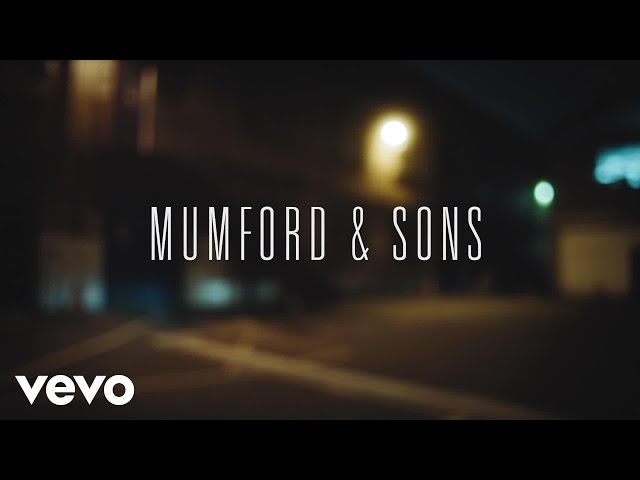 Mumford & Sons - Believe (Official Music Video)