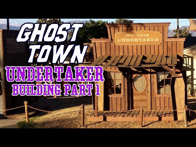 Making an Old West Town - Wild West Ghost Town Undertaker Building - Walls & Windows