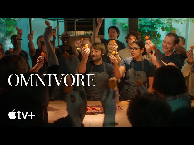 Omnivore — Official Trailer | Apple TV+