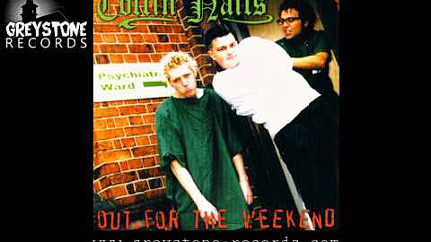 Coffin Nails - Out For The Weekend (Greystone Records)