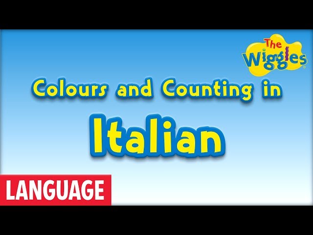 Italian Language for Kids | Colors and Counting in Italian | Colori e Conteggio in italiano Wiggles