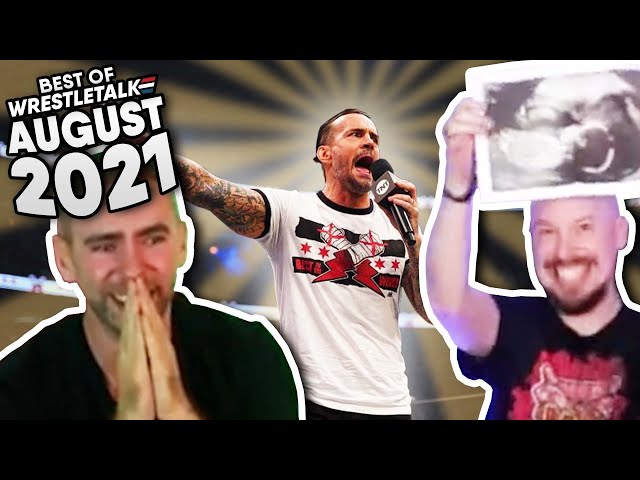 Best Of WrestleTalk - August 2021