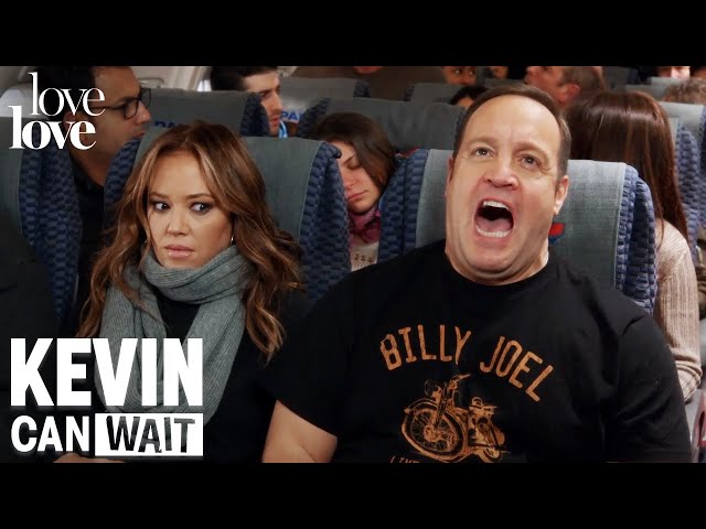 Kevin Can Wait | Kicked Out Of First Class | Love Love