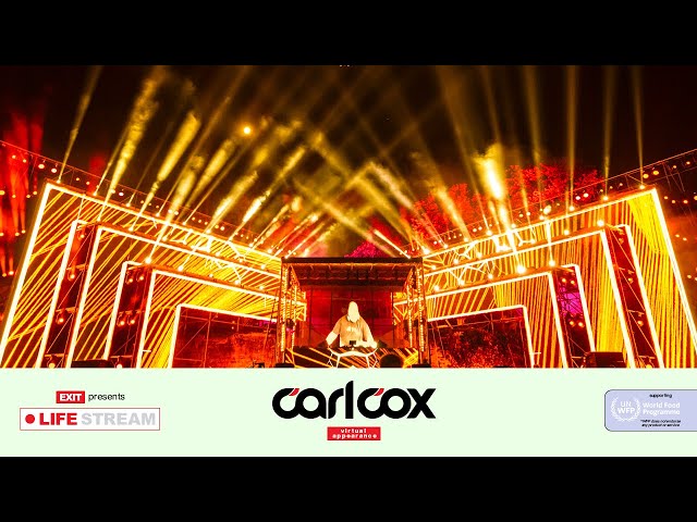 Carl Cox Live @ EXIT LIFE STREAM 2020
