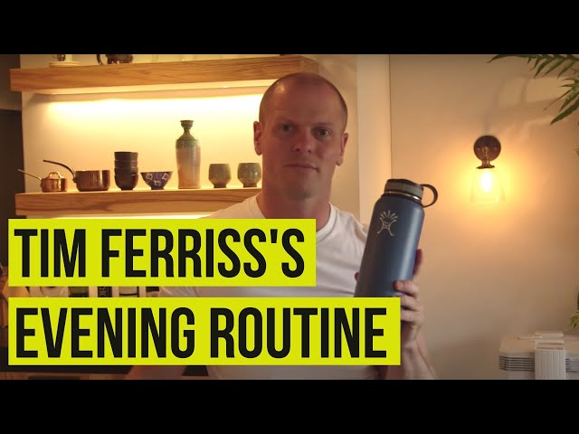 Evening Routine with Tim Ferriss