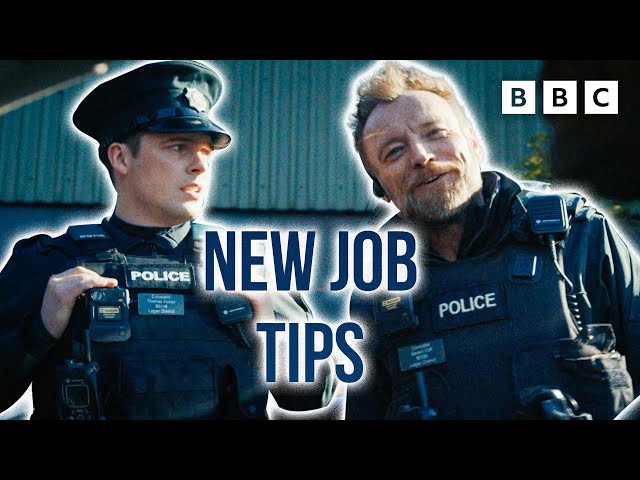 Hot tips for starting a new job on the beat | Blue Lights - BBC