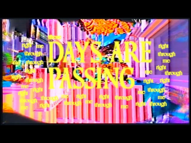 BROODS - Days Are Passing (Official Lyric Video)
