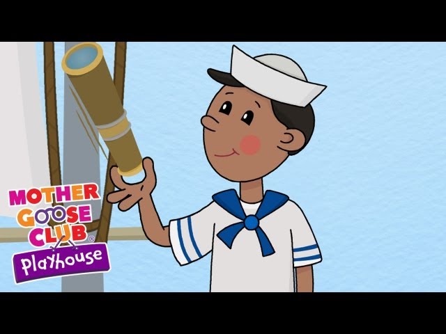 A Sailor Went to Sea - Summer Songs! - Mother Goose Club Playhouse Kids Song