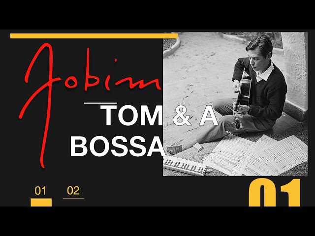 Tom & a Bossa