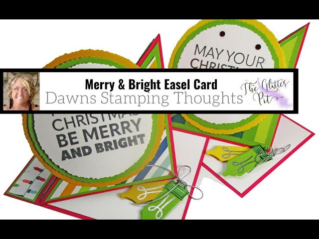 Merry  &  Bright  Easel  Fun  Fold  Card