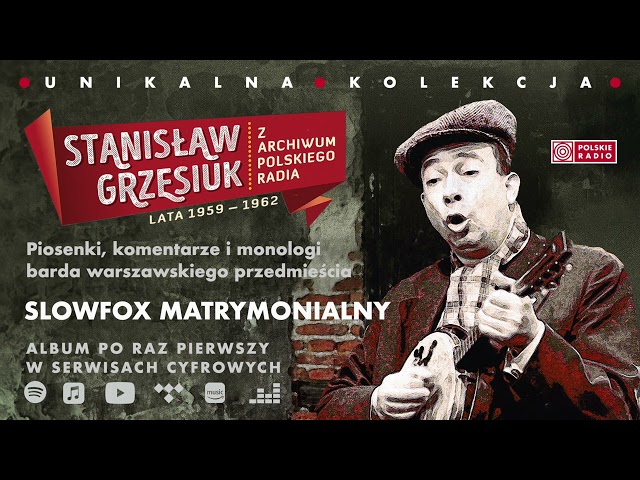 Stanisław Grzesiuk - Slowfox matrymonialny