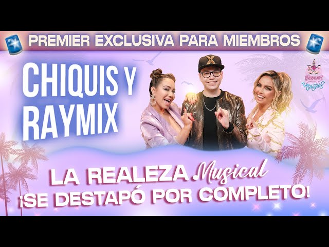 🚨Premier miembros excluivos Chiquis y Raymix en Pinky Promise. T.4 -Ep. 10