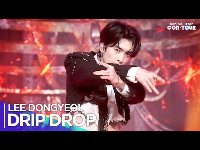 [Simply K-Pop CON-TOUR] LEE DONGYEOL(이동열) - 'DRIP DROP' _ Ep.613 | [4K]