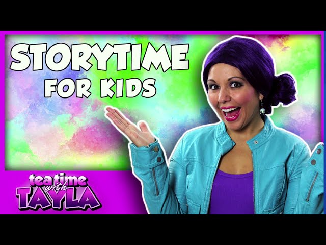 Tea Time with Tayla: Story Time for Kids