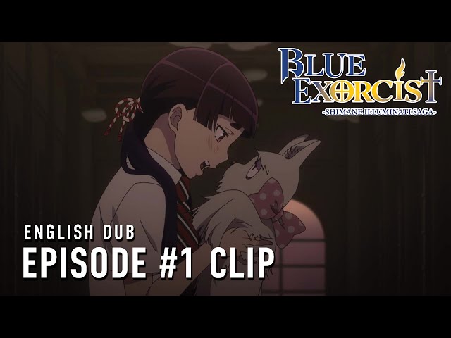 Blue Exorcist -Shimane Illuminati Saga-  |  Episode 1 English Dub Clip
