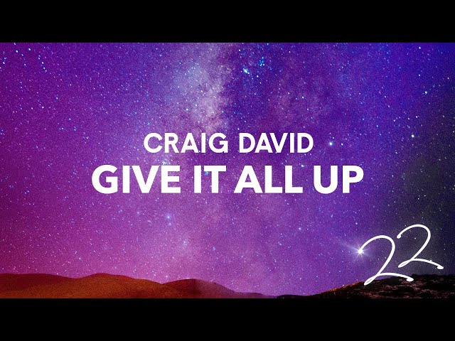 Craig David - Give It All Up (Official Audio)