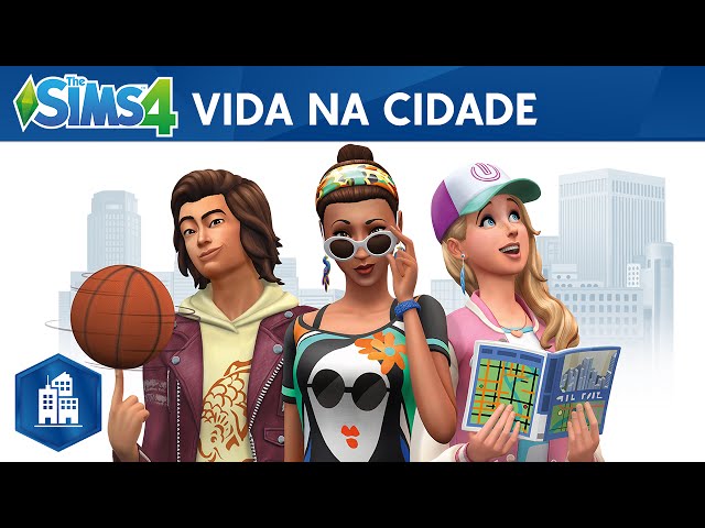 The Sims 4 Vida na Cidade: Trailer Oficial