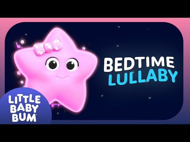 NO ADS | Bedtime Song Loop | Put Your Infant to Sleep in 3 Hours | Little Baby Bum Lullabies