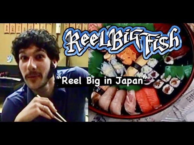 Reel Big Fish - Reel Big in Japan (1999/2001)