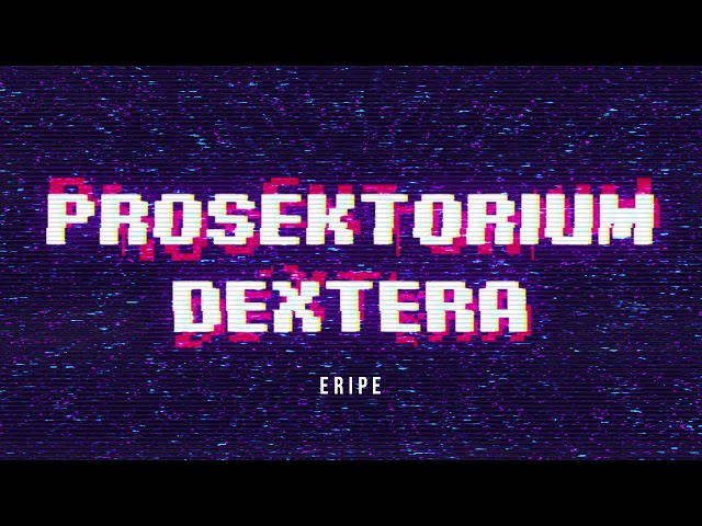 Eripe - Prosektorium Dextera (prod. TMK Beatz)