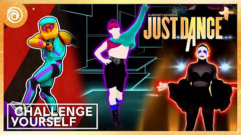 Just Dance+ | Challenge Yourself