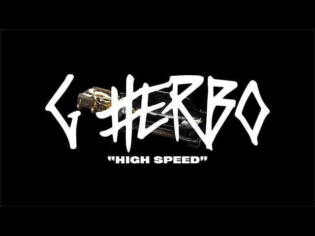 G Herbo - High Speed (Official Lyric Video)