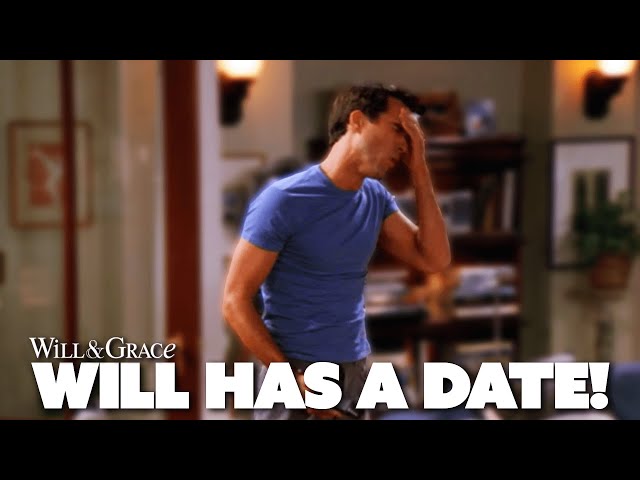 Will Has a Date! | Will & Grace | Comedy Bites
