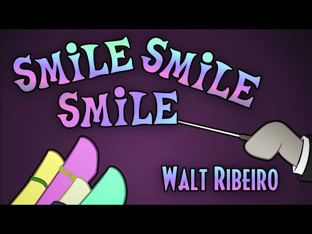 My Little Pony 'Smile Smile Smile' For Orchestra by Walt Ribeiro