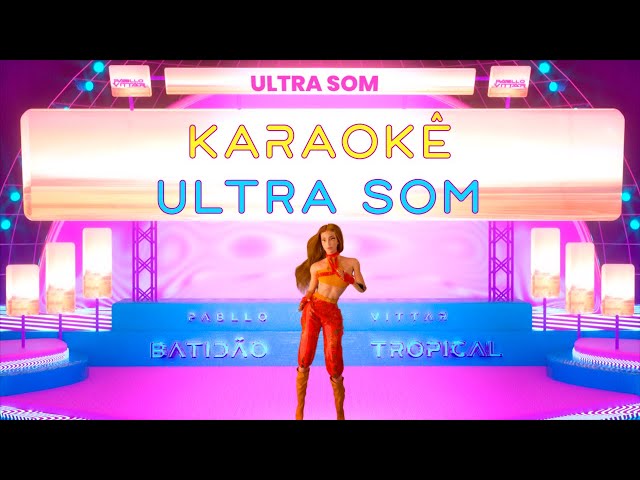 Pabllo Vittar - Ultra Som (Official Karaoke)