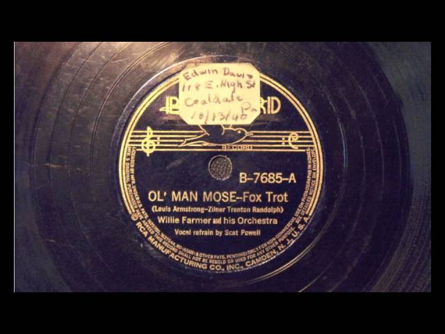 Ol' Man Mose - Willie Farmer & his Orch