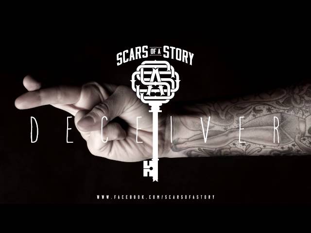 Scars of a Story - Deceiver