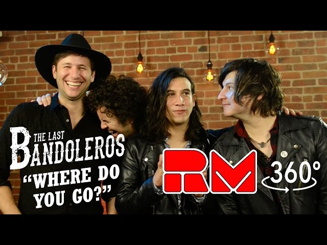 The Last Bandoleros "Where Do You Go" Acoustic - (RMTV Official - 360 Interactive)
