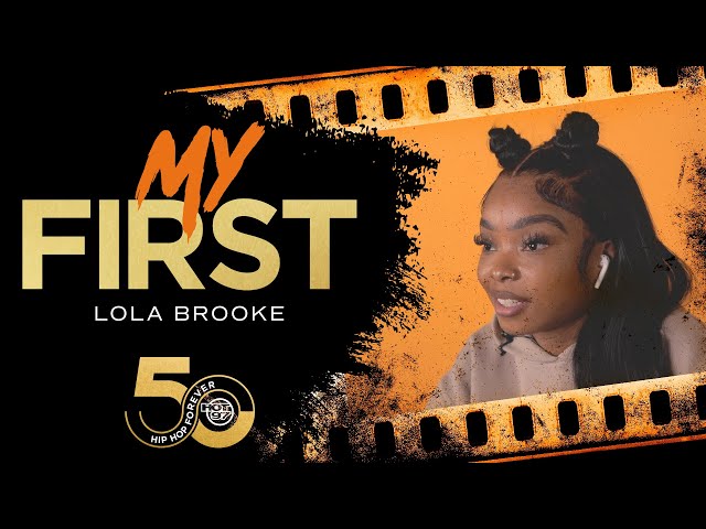 My First: Lola Brooke On How 50 Cent 'Wanksta' Changed Her Life