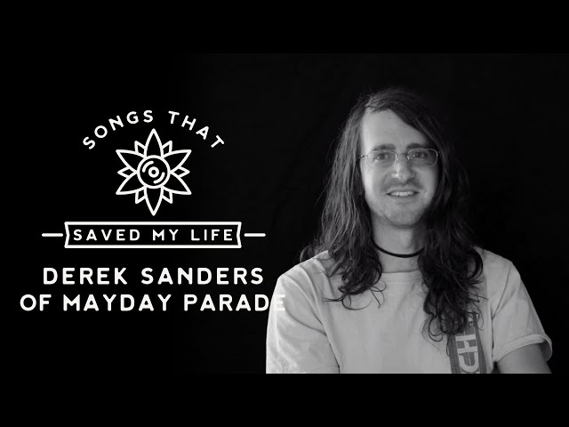 Songs That Saved My Life: Derek Sanders of Mayday Parade