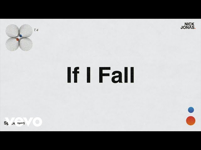 Nick Jonas - If I Fall (Audio)