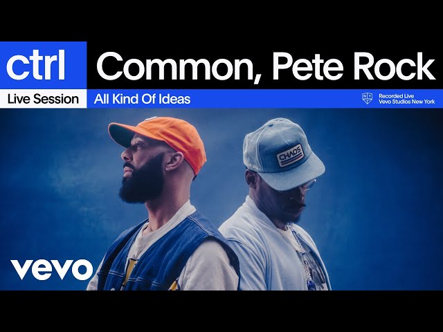 Common, Pete Rock - All Kind Of Ideas (Live Session | Vevo ctrl)