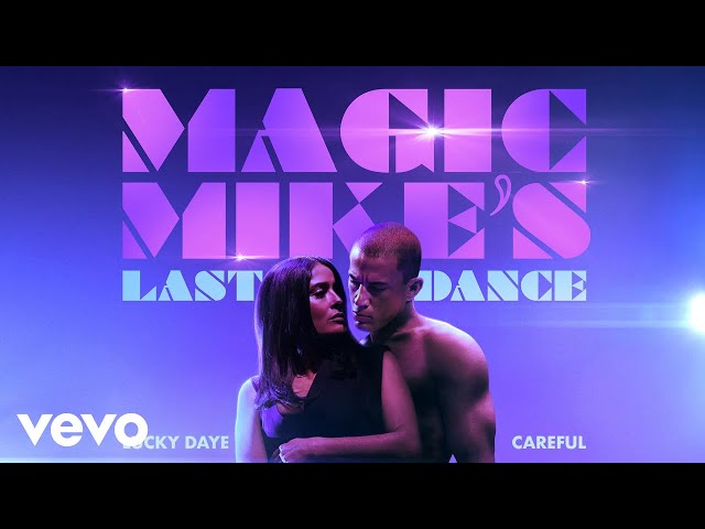 Lucky Daye - Careful (From The Original Motion Picture "Magic Mike's Last Dance") (Audio)