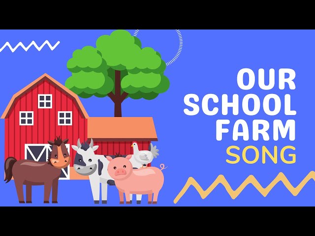 Our School Farm Song | Little Songs for Language Arts