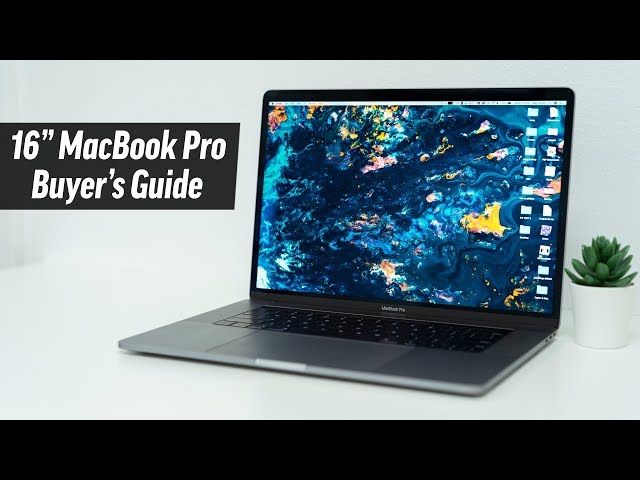 16" MacBook Pro Buyer's Guide - Don't Make These Mistakes!