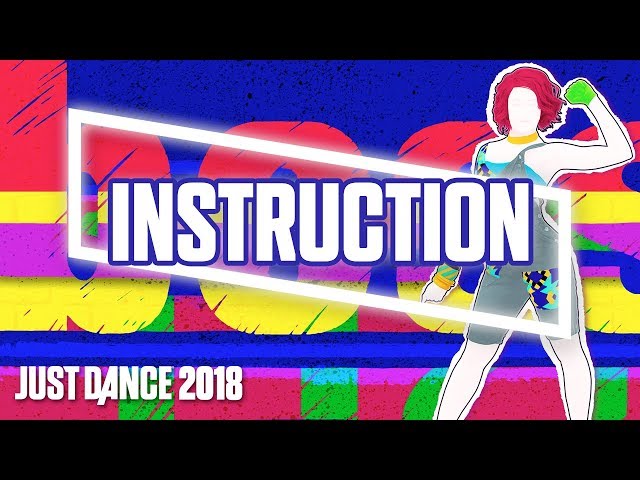Just Dance 2018: Instruction by Jax Jones ft. Demi Lovato & Stefflon Don | Official Gameplay [US]