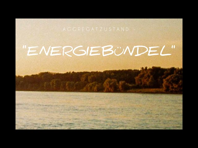 Aggregatzustand - Energiebündel (Official Audio)