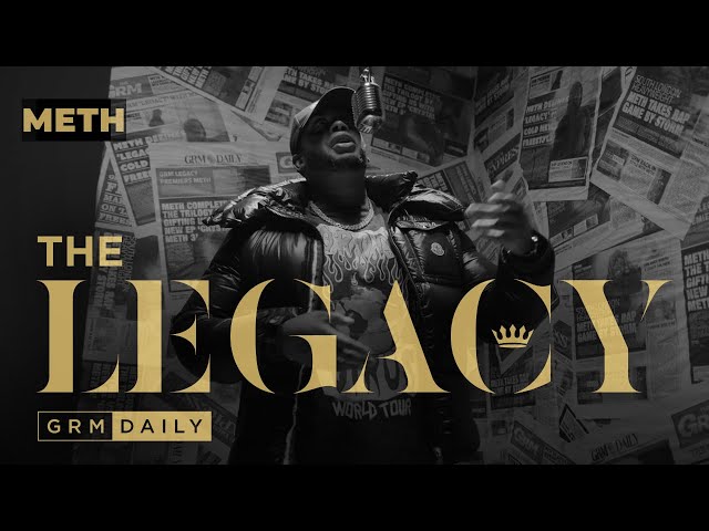 Meth - The Legacy | GRM Daily
