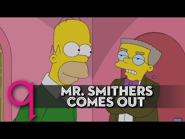 Did Smithers really need to come out?