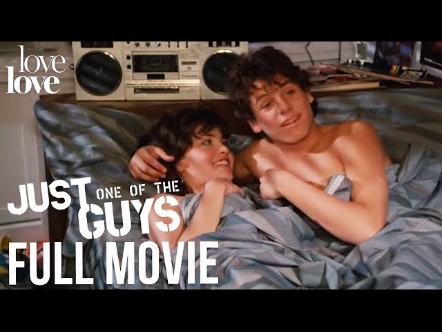 Just One of the Guys | Full Movie | Love Love