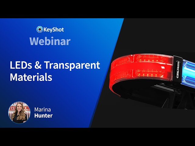 KeyShot Webinar - LED & Transparent Materials - HiViz LED Lighting