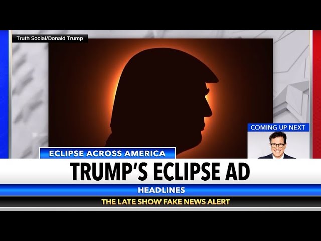 Trump’s Eclipse Ad, Adjusted For Scientific Accuracy