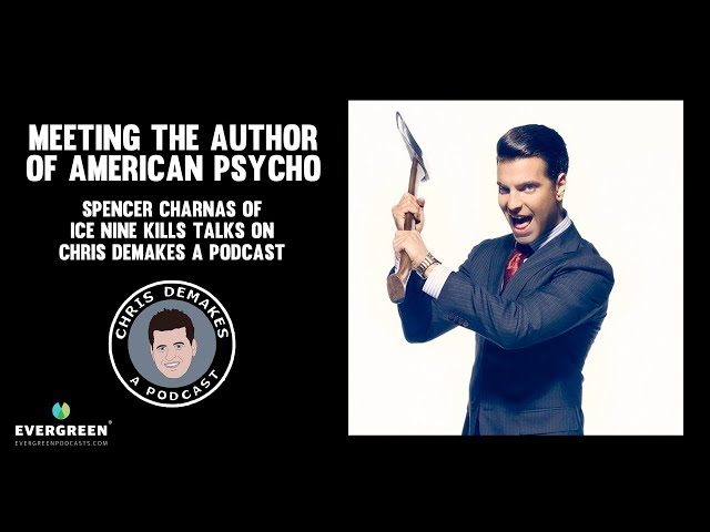Meeting the author of American Psycho: Spencer Charnas of Ice Nine Kills talks on CDAP
